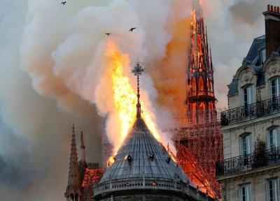 فرانسه تعمدی بودن آتش سوزی در کلیسای نوتردام را رد کرد