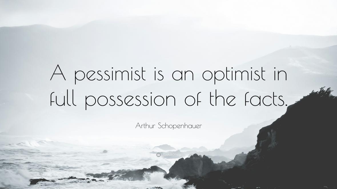 ًQuote about Pessimism by Schopenhauer